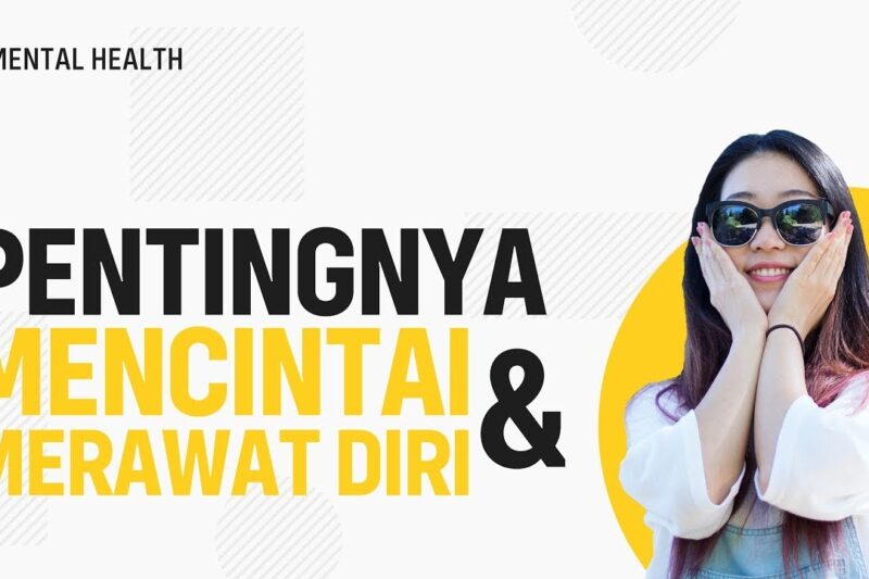 Pentingnya Mencintai Diri Sendiri – WartaBPK.go
